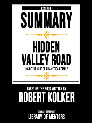 cover image of Extended Summary of Hidden Valley Road--Inside the Mind of an American Family
